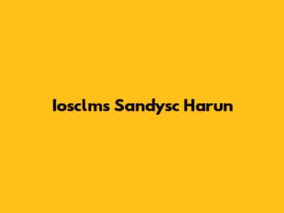  Iosclms Sandysc Harun