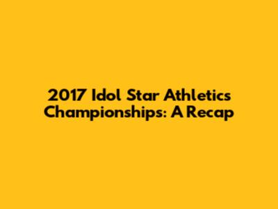 2017 Idol Star Athletics Championships: A Recap