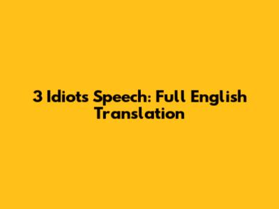 3 Idiots Speech: Full English Translation