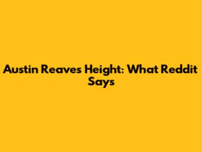 Austin Reaves Height: What Reddit Says