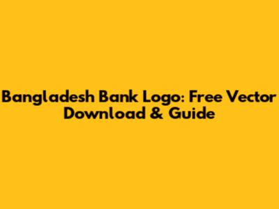 Bangladesh Bank Logo: Free Vector Download & Guide