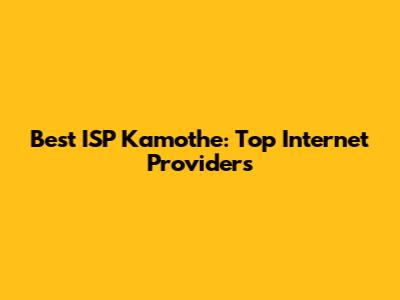 Best ISP Kamothe: Top Internet Providers