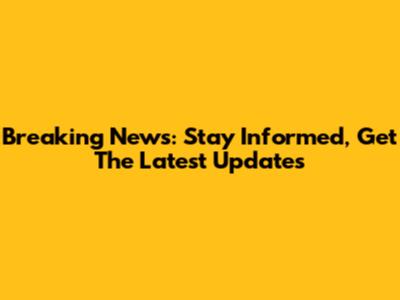 Breaking News: Stay Informed, Get The Latest Updates