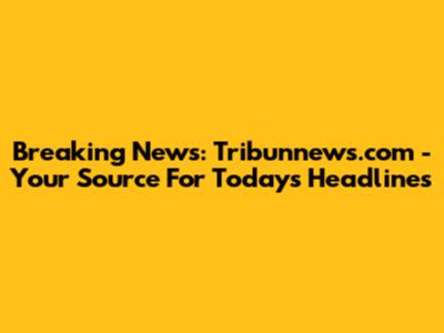 Breaking News: Tribunnews.com - Your Source For Today's Headlines