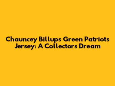Chauncey Billups' Green Patriots Jersey: A Collector's Dream