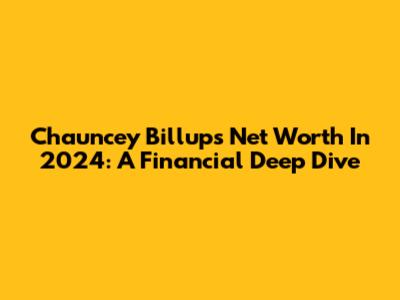 Chauncey Billups Net Worth In 2024: A Financial Deep Dive