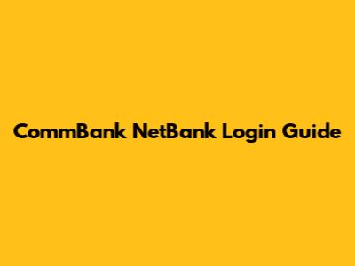 CommBank NetBank Login Guide