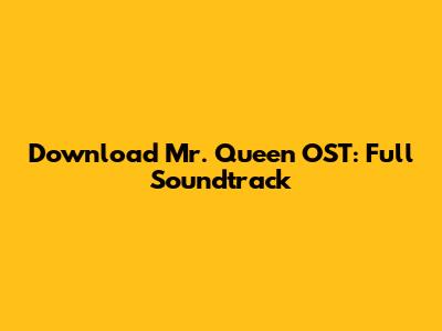 Download Mr. Queen OST: Full Soundtrack