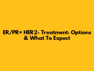 ER/PR+ HER2- Treatment: Options & What To Expect