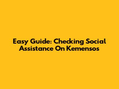 Easy Guide: Checking Social Assistance On Kemensos