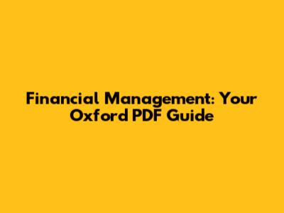 Financial Management: Your Oxford PDF Guide