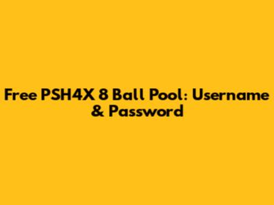 Free PSH4X 8 Ball Pool: Username & Password