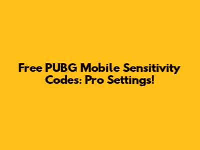 Free PUBG Mobile Sensitivity Codes: Pro Settings!