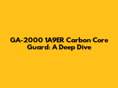 GA-2000 1A9ER Carbon Core Guard: A Deep Dive
