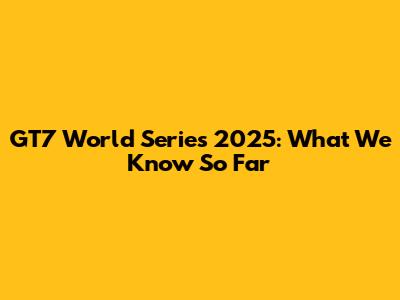 GT7 World Series 2025: What We Know So Far
