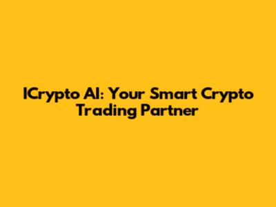 ICrypto AI: Your Smart Crypto Trading Partner