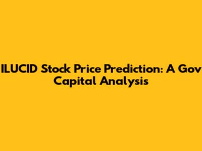 ILUCID Stock Price Prediction: A Gov Capital Analysis