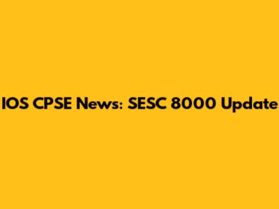 IOS CPSE News: SESC 8000 Update