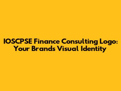 IOSCPSE Finance Consulting Logo: Your Brand's Visual Identity