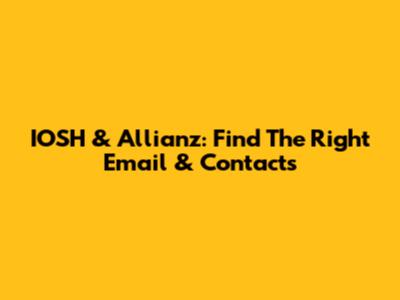 IOSH & Allianz: Find The Right Email & Contacts
