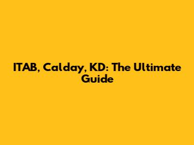 ITAB, Calday, KD: The Ultimate Guide