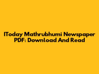 IToday Mathrubhumi Newspaper PDF: Download And Read