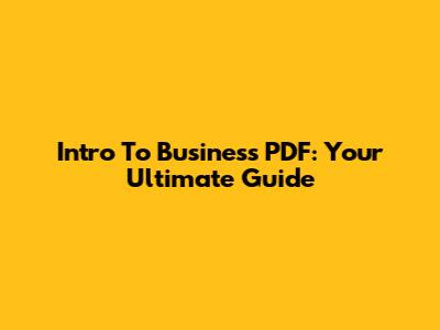 Intro To Business PDF: Your Ultimate Guide