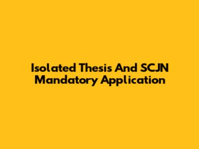 Isolated Thesis And SCJN Mandatory Application