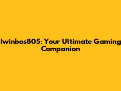 Iwinbos805: Your Ultimate Gaming Companion