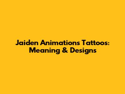 Jaiden Animations' Tattoos: Meaning & Designs
