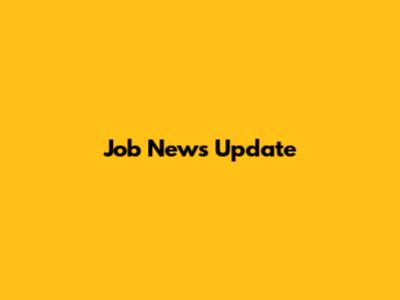 Job News Update