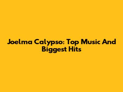 Joelma Calypso: Top Music And Biggest Hits
