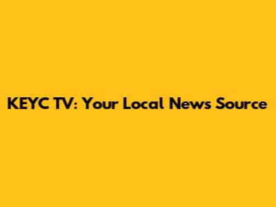 KEYC TV: Your Local News Source
