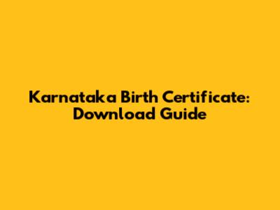 Karnataka Birth Certificate: Download Guide