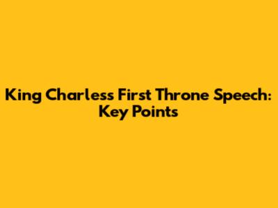 King Charles's First Throne Speech: Key Points
