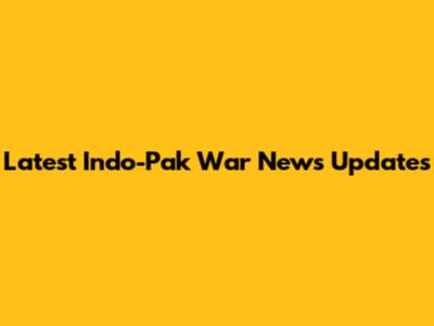 Latest Indo-Pak War News Updates