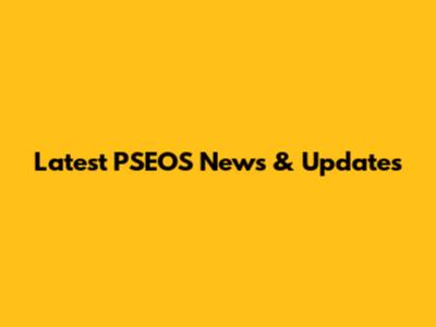 Latest PSEOS News & Updates