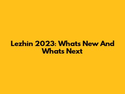 Lezhin 2023: What's New And What's Next
