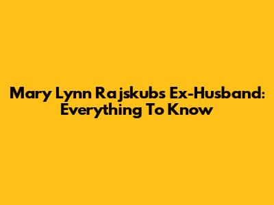 Mary Lynn Rajskub's Ex-Husband: Everything To Know