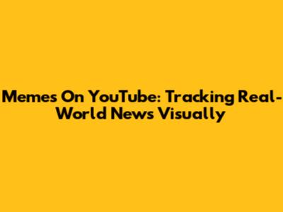 Memes On YouTube: Tracking Real-World News Visually
