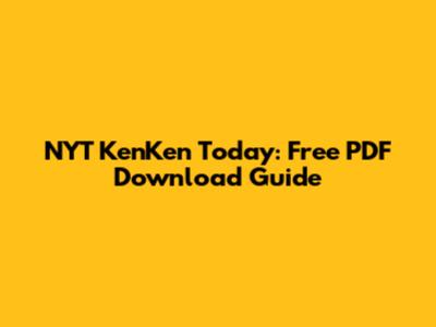 NYT KenKen Today: Free PDF Download Guide