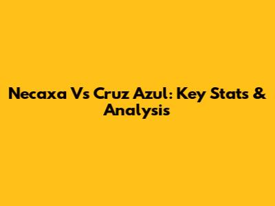 Necaxa Vs Cruz Azul: Key Stats & Analysis