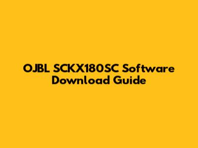 OJBL SCKX180SC Software Download Guide