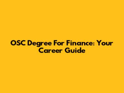 OSC Degree For Finance: Your Career Guide