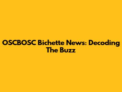 OSCBOSC Bichette News: Decoding The Buzz