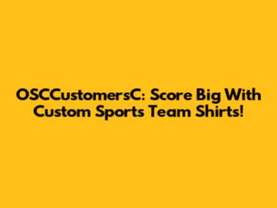 OSCCustomersC: Score Big With Custom Sports Team Shirts!