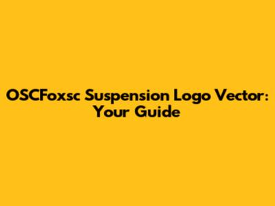 OSCFoxsc Suspension Logo Vector: Your Guide