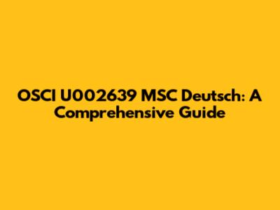 OSCI U002639 MSC Deutsch: A Comprehensive Guide