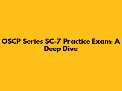OSCP Series SC-7 Practice Exam: A Deep Dive