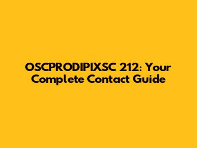 OSCPRODIPIXSC 212: Your Complete Contact Guide